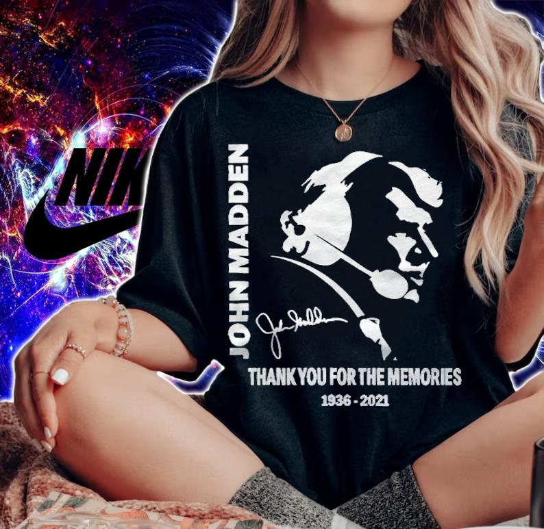 John Madden thank you for the memories 1936-2021 signature T-shirt