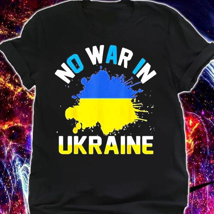 No War In Ukraine We Stand With Ukraine Ukrainian Flag Ukraine Strong T-Shirt shirt