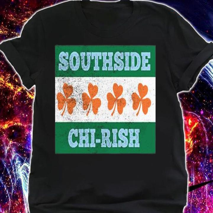 Southside Chi Rish Chicago Irish St Patricks Day T-Shirt