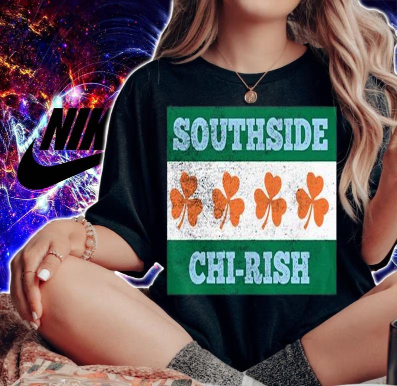 Southside Chi Rish Chicago Irish St Patricks Day T-Shirt