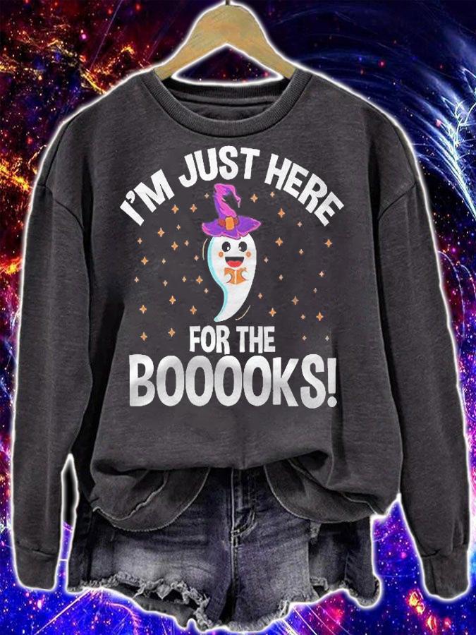 Teacher Halloween Bookworm Just Here For The Boooks Ghost Premium Shirt sweatshirt