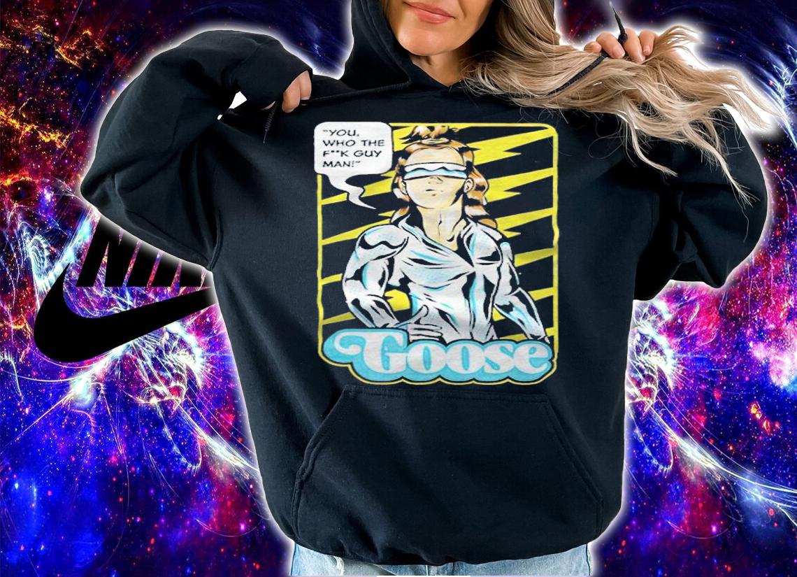 Goose Strange Man T-shirt hoodie