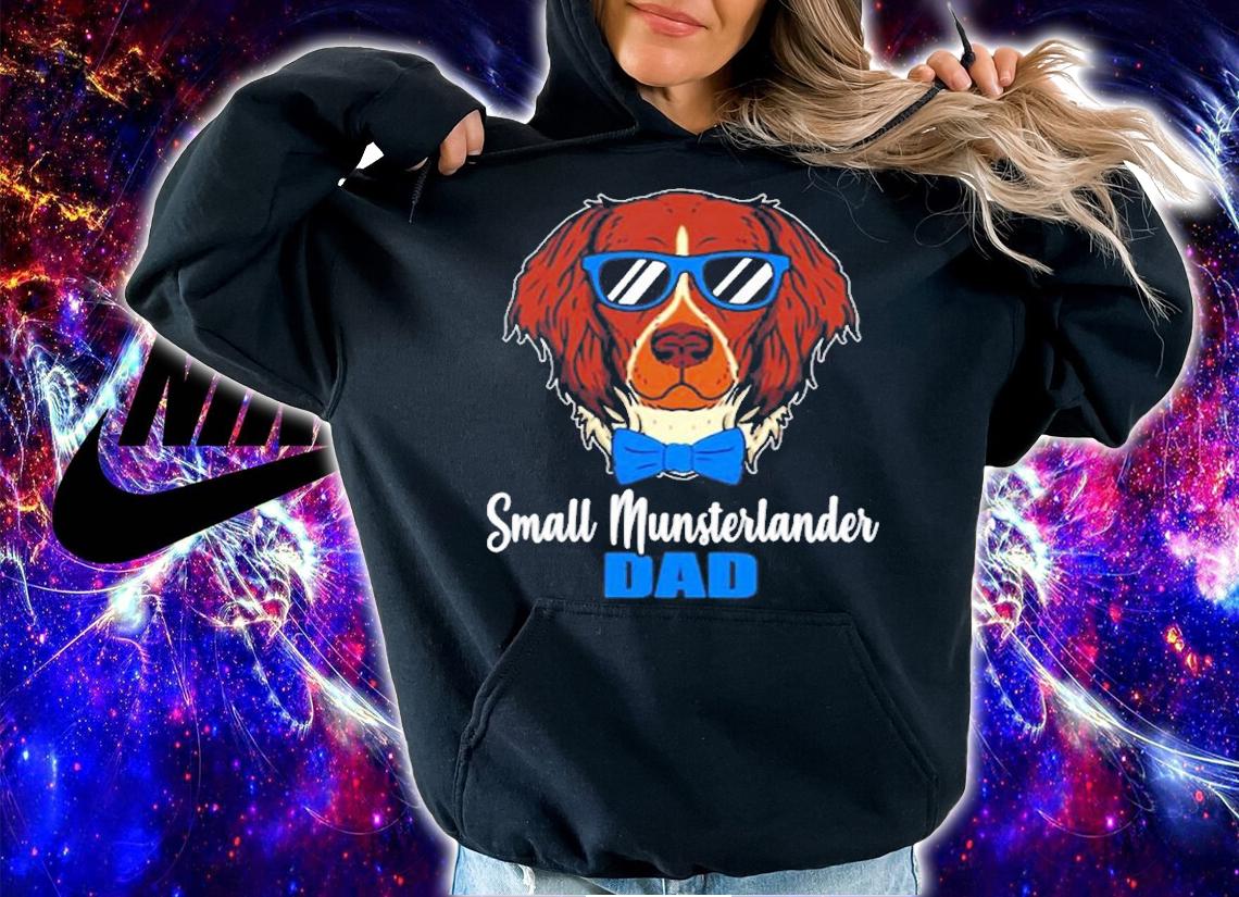 Small Munsterlander Dad Gift Idea Proud Dog Owner T-Shirt