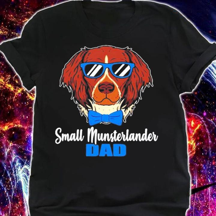Small Munsterlander Dad Gift Idea Proud Dog Owner T-Shirt
