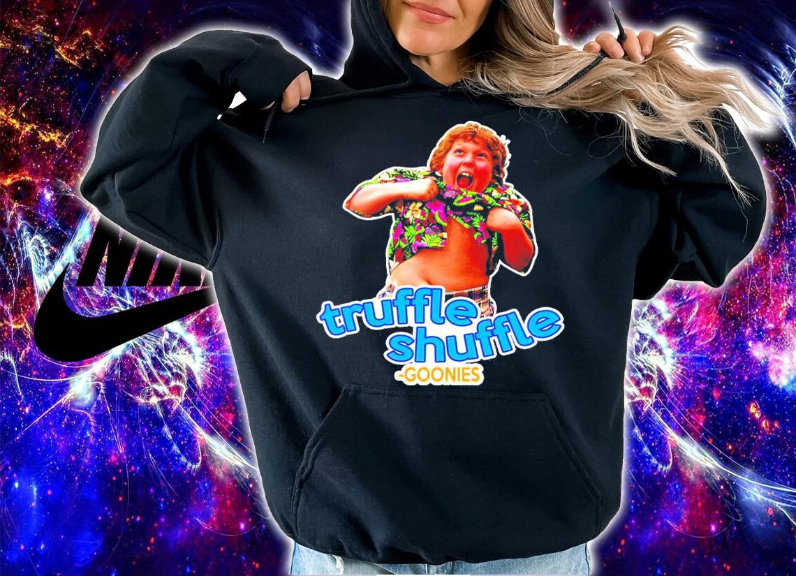 Truffle Shuffle Goonies Shirt