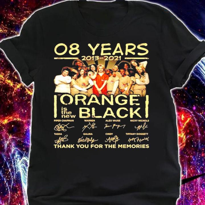 08 years 2013 2021 Orange is the new black signatures t-shirt