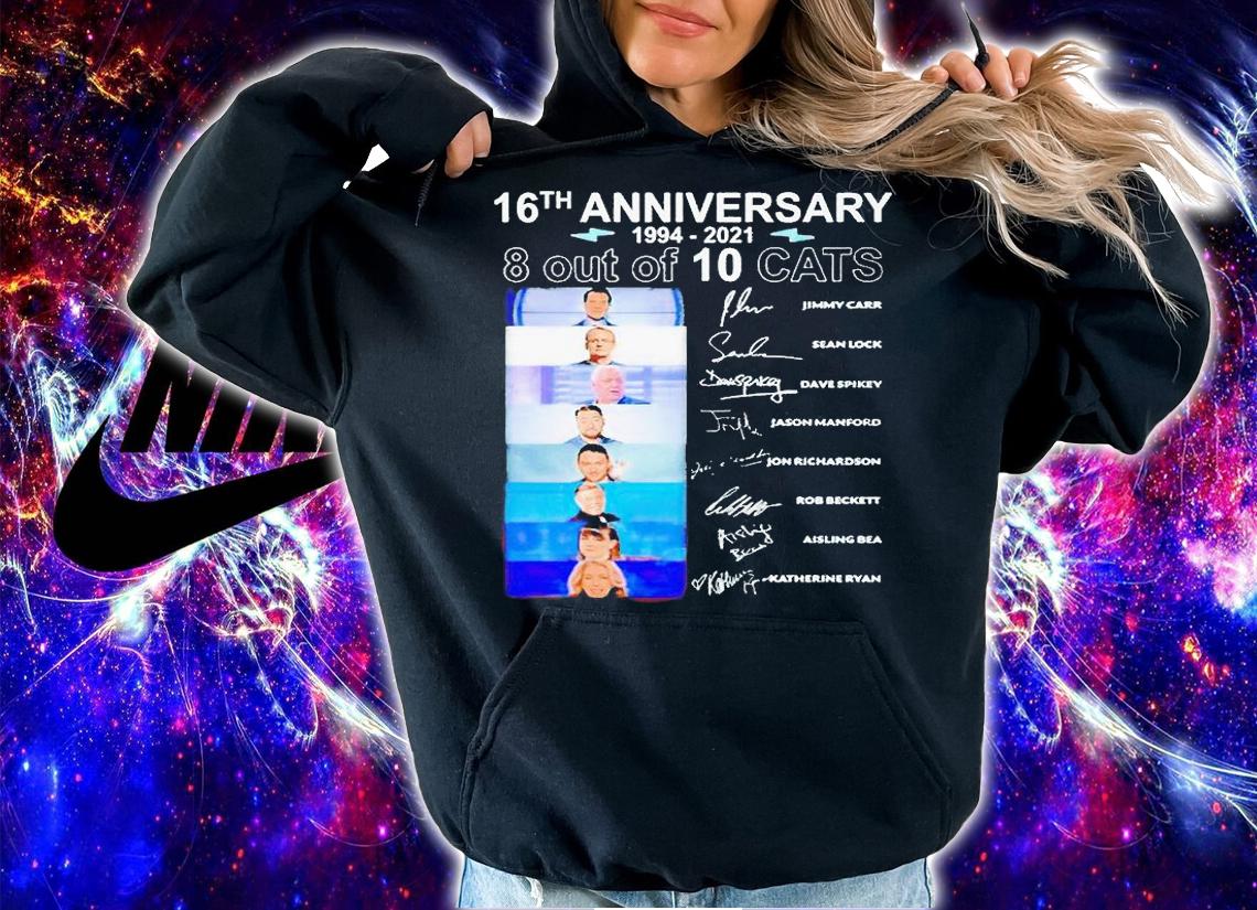 8 out of 10 Cats 16th anniversary 1994 2021 signatures t-shirt