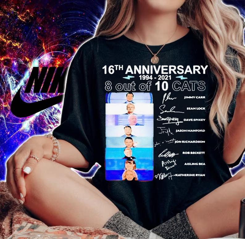 8 out of 10 Cats 16th anniversary 1994 2021 signatures t-shirt