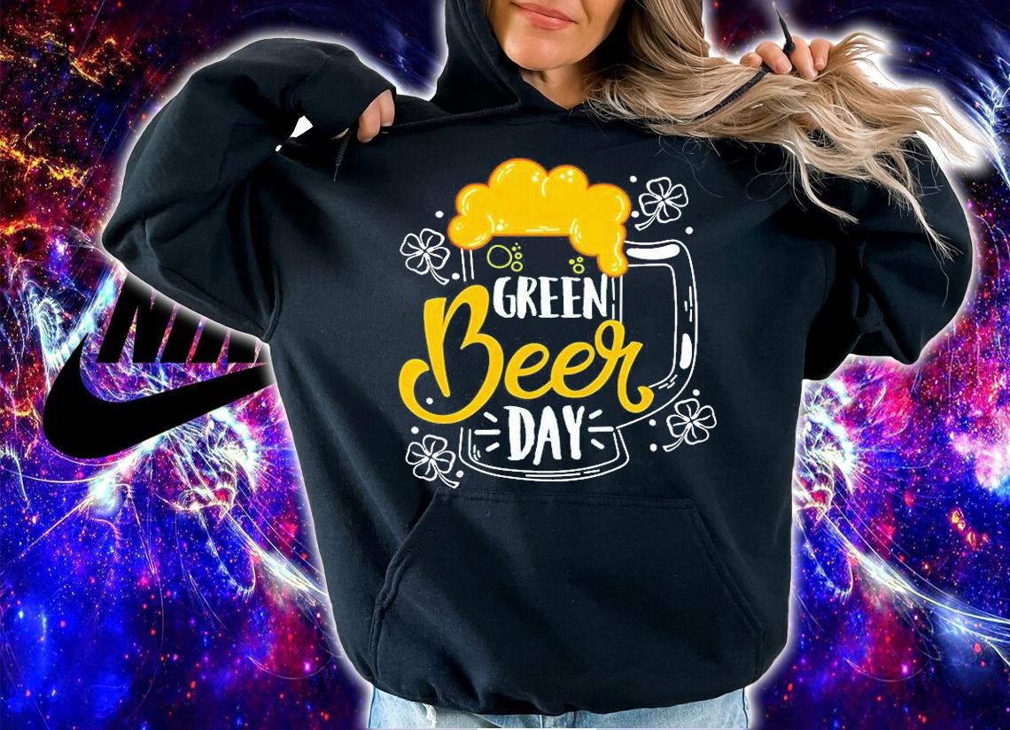 Green Beer Day St. Patrick's Day T-Shirt hoodie