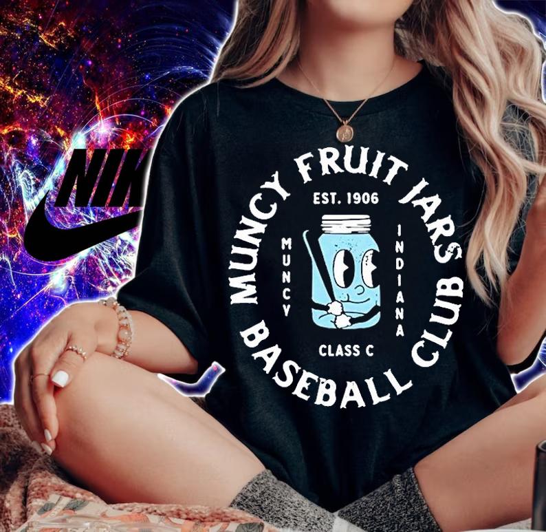 Muncy Fruit Jars Indiana Vintage Minor League Baseball T-Shirt woman shirt