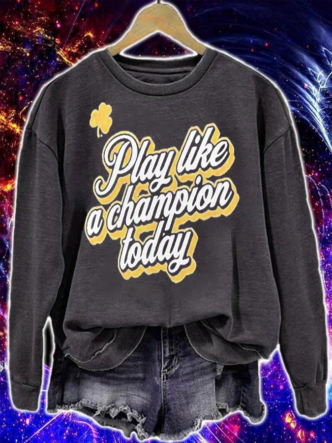 Play Like A Champion Today T-Shirt