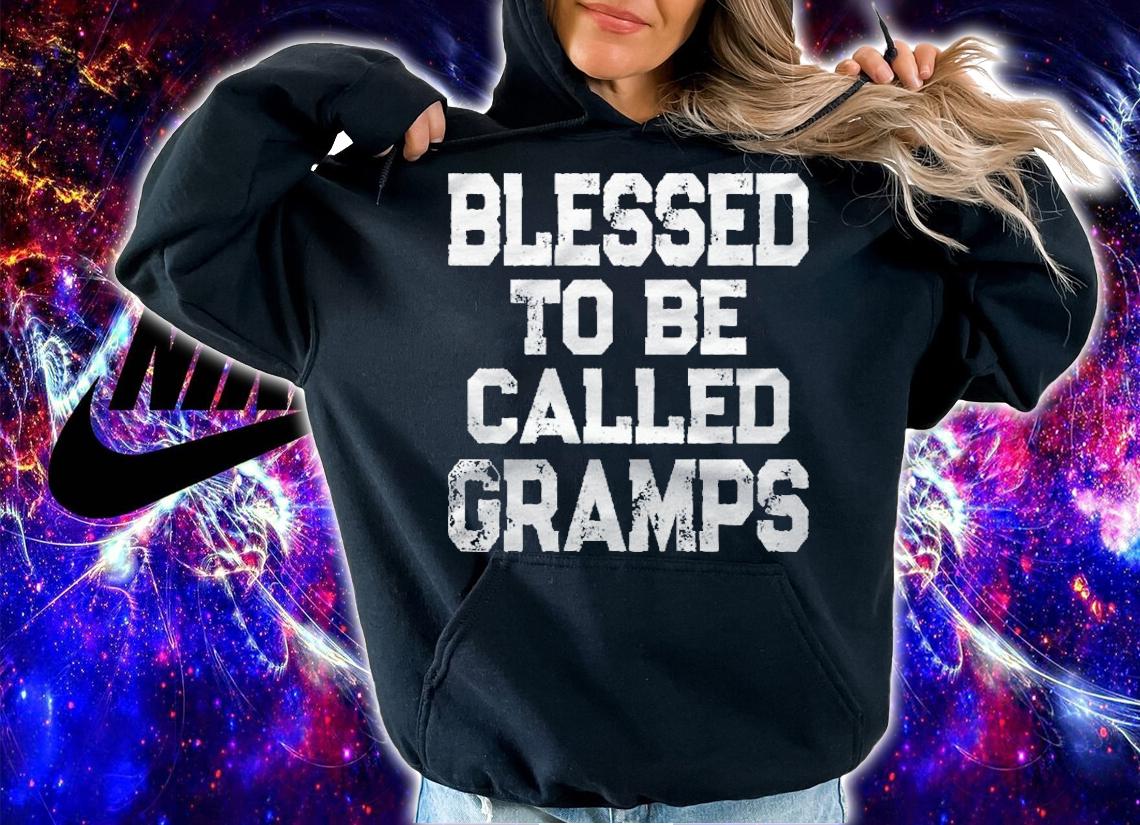 Vintage Blessed To Be Called Gramps Gift For Grandpa Shirt hoodie