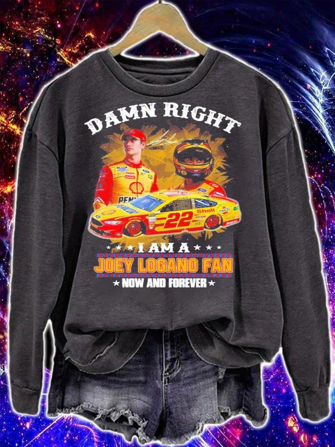 Damn Right I Am A Joey Logano Fan Now And Forever Signatures Shirt sweatshirt