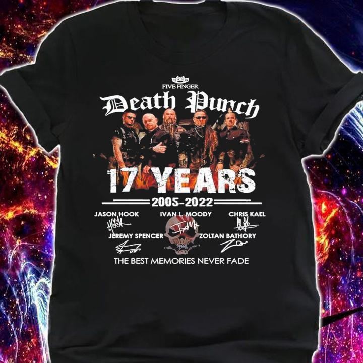 Death Dunch 17 Years 2005-2022 Signatures The Best Memories Never Fade Shirt