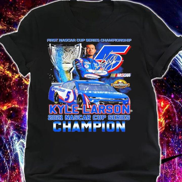 First Nascar Cup Series Championship Kyle Larson 2021 Nascar Cup Series Champion Shirt