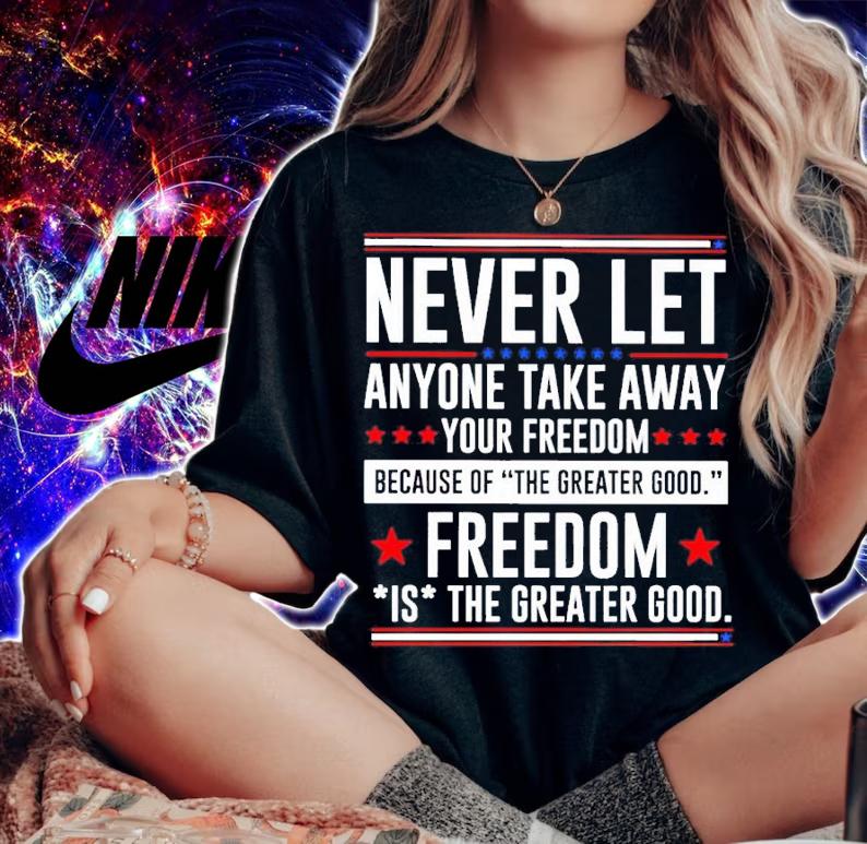 Never let anyone take away your freedom shirt woman shirt