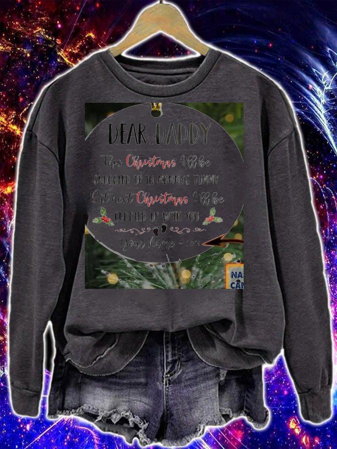 Personalized Dear Daddy This Christmas Ill Be Snuggled Shaped Ornament t-shirt sweatshirt