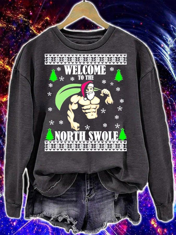 Santa Gym Lifting Welcome To The North Swole Ugly Christmas Shirt sweatshirt