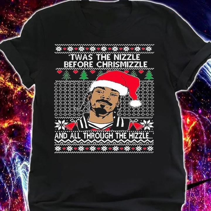Snoop Dogg Twas The Nizzle Before Chrismizzle Ugly Christmas T-Shirt