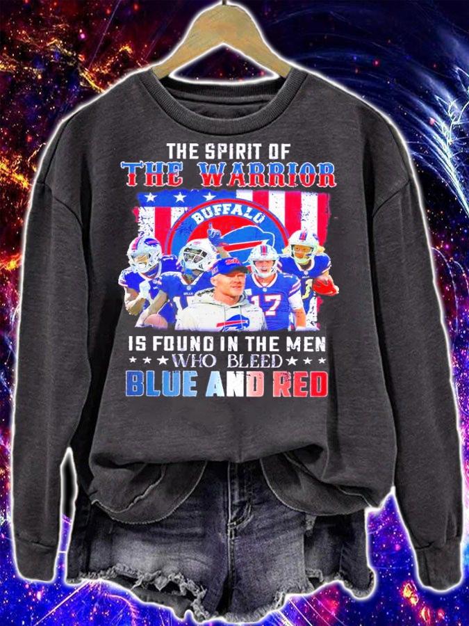 The Spirit of The Buffalo Warrior is found in the men who bleed blue and red shirt sweatshirt