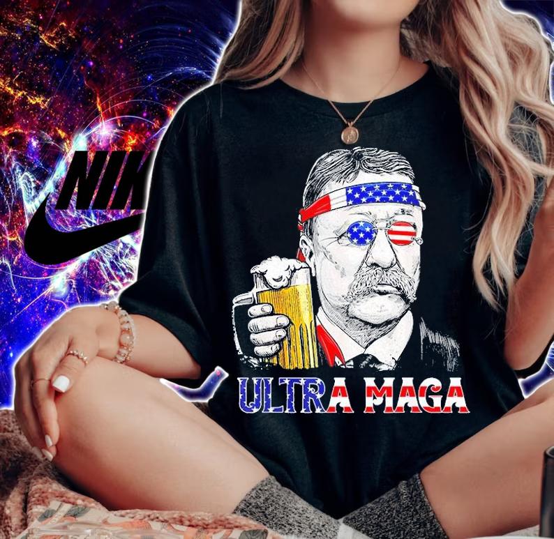 Ultra Maga 4th of July Teddy Theodore Roosevelt Drinking T-Shirt woman shirt