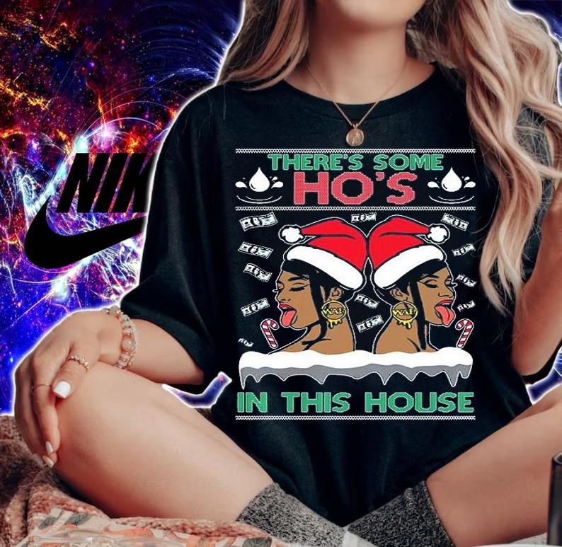WAP There's Some Hos In This House Ugly Christmas T-Shirt woman shirt