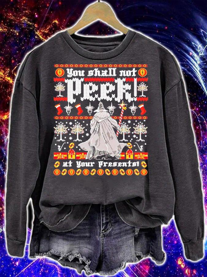 You Shall Not Peek Christmas shirt sweatshirt