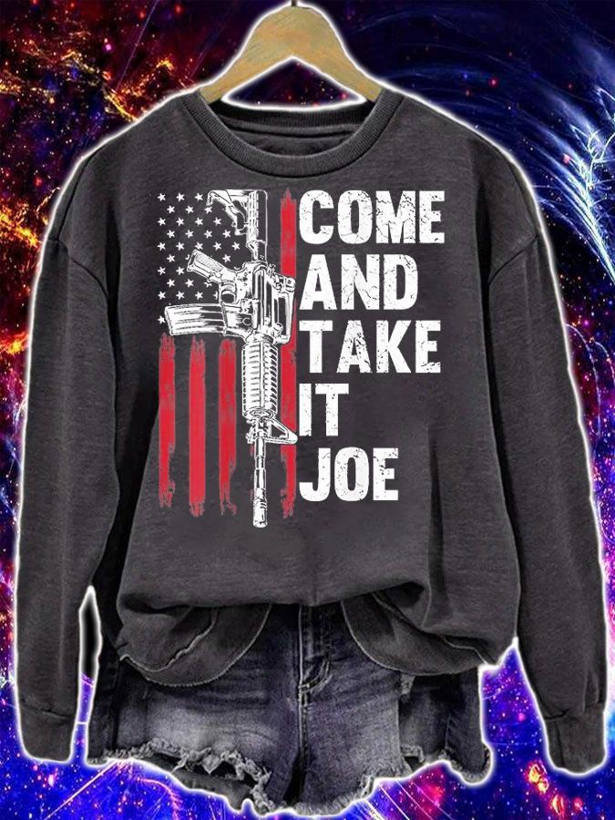 Come And Take It Joe Gun Rights AR15 American Flag T-Shirt sweatshirt