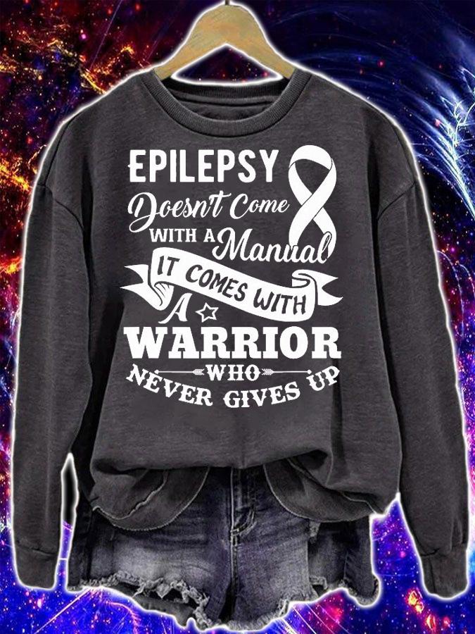 Epilepsy Doesn't Come With a Manual Warrior Who Never Gives Up T-Shirt