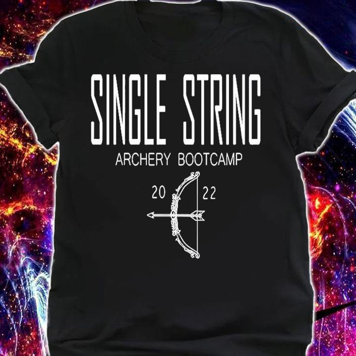 Single String Archery Bootcamp 2022 T-Shirt shirt