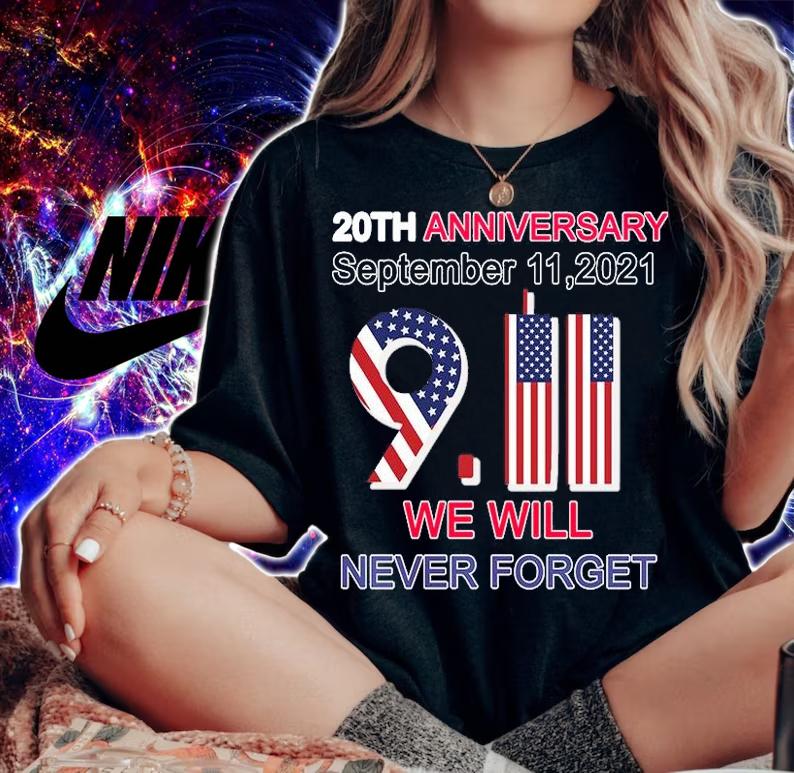 20th anniversary september 11 2021 we will never forget shirt