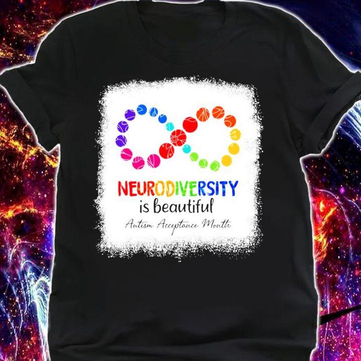 Autism Neurodiversity is beautiful shirt