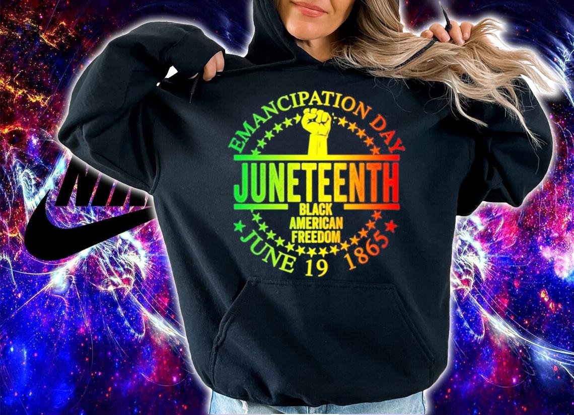 Emancipation day juneteenth black American freedom june 19th shirt