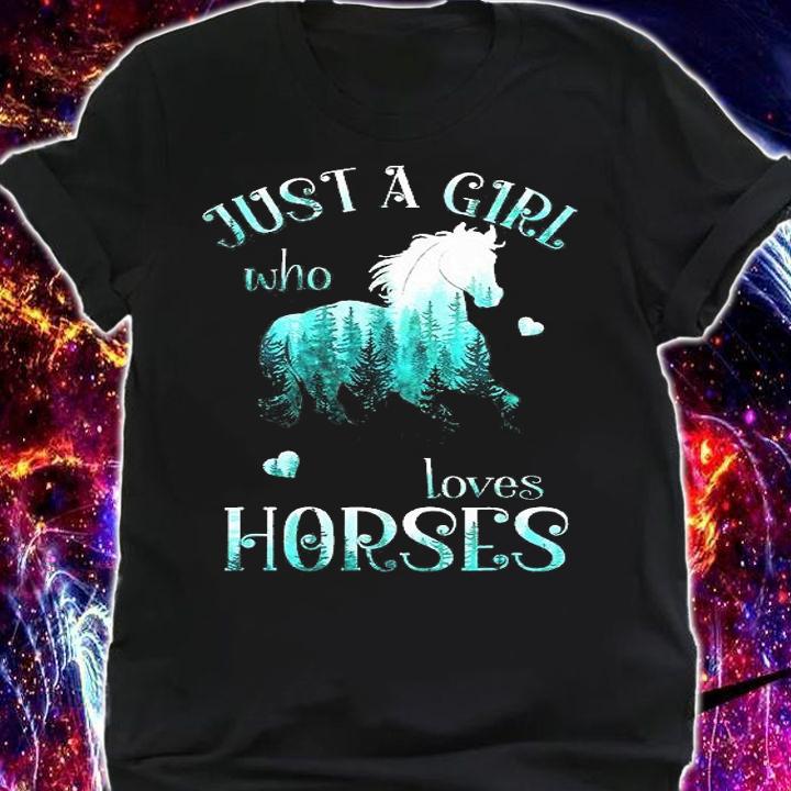 Just A Girl Who Loves Horses Misty Forest T-Shirt shirt