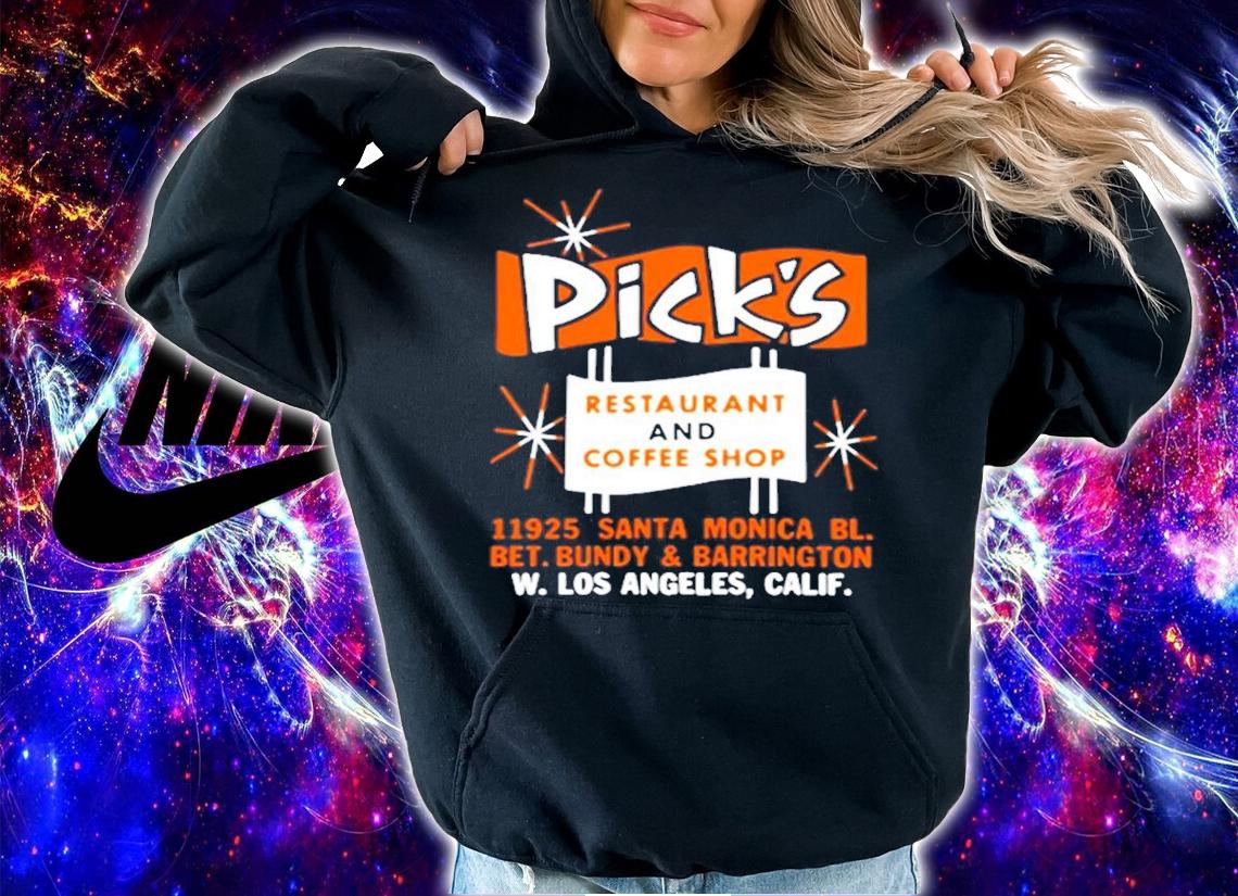 Pick's Restaurant and Coffee Shop shirt hoodie