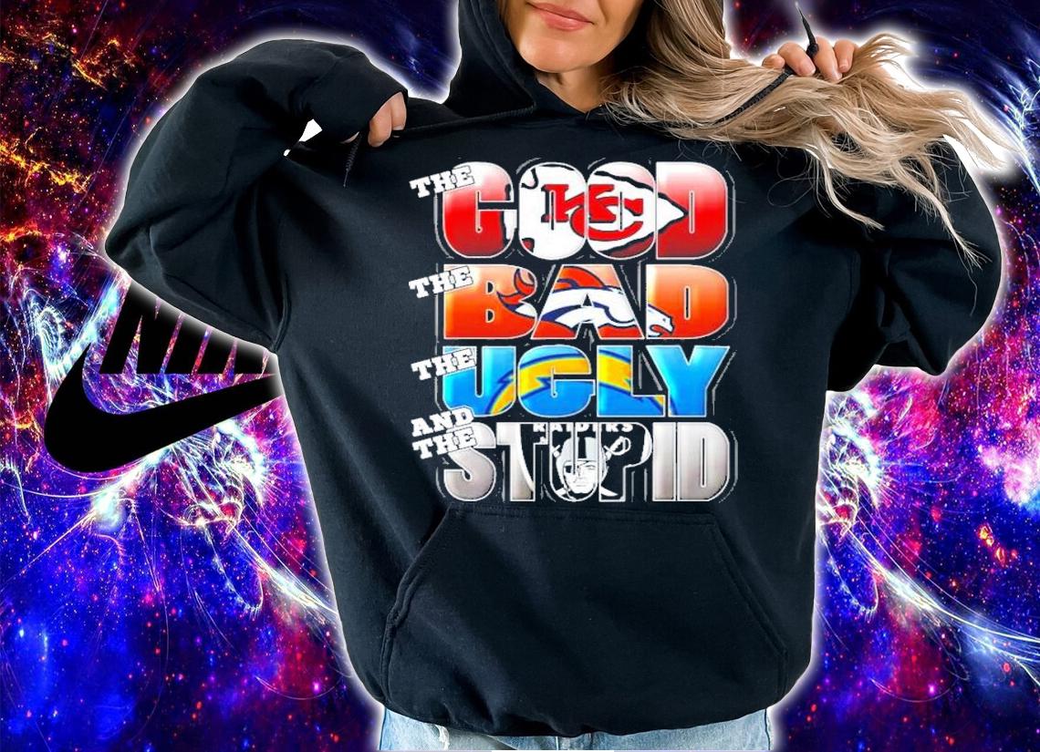The good bad ugly stupid mashup NFL Kansas City Chiefs shirt hoodie