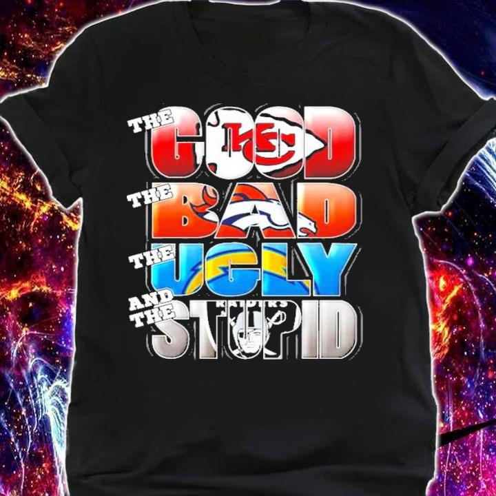 The good bad ugly stupid mashup NFL Kansas City Chiefs shirt shirt
