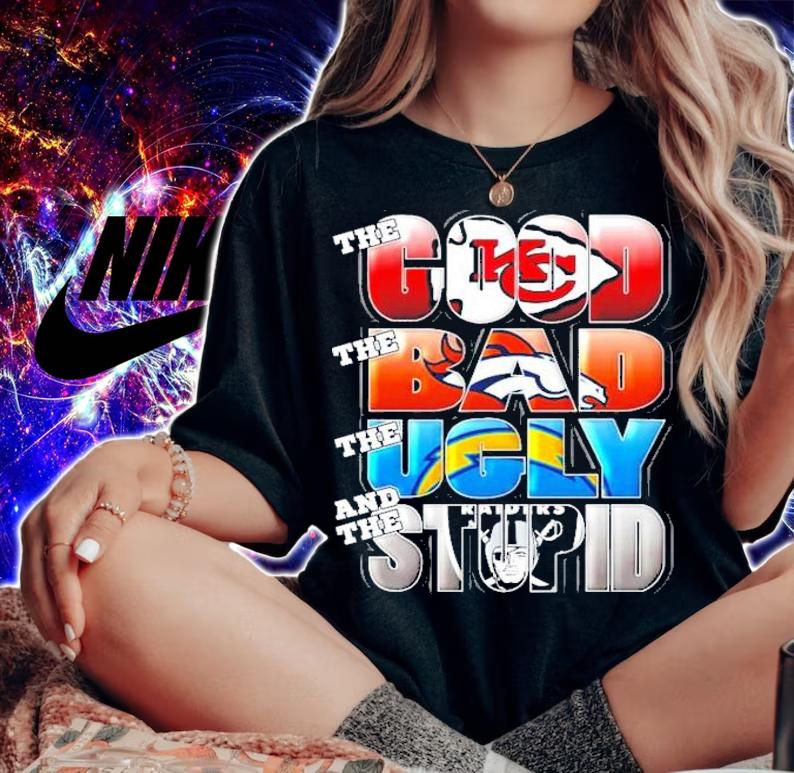 The good bad ugly stupid mashup NFL Kansas City Chiefs shirt woman shirt