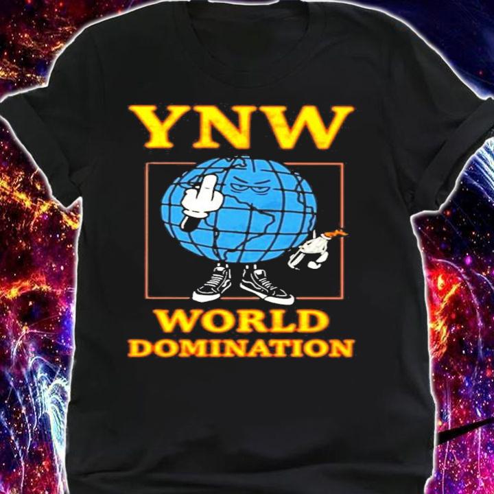 YNW World Domination shirt