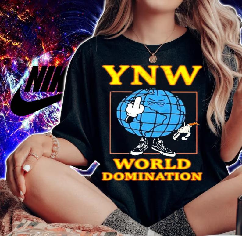 YNW World Domination shirt