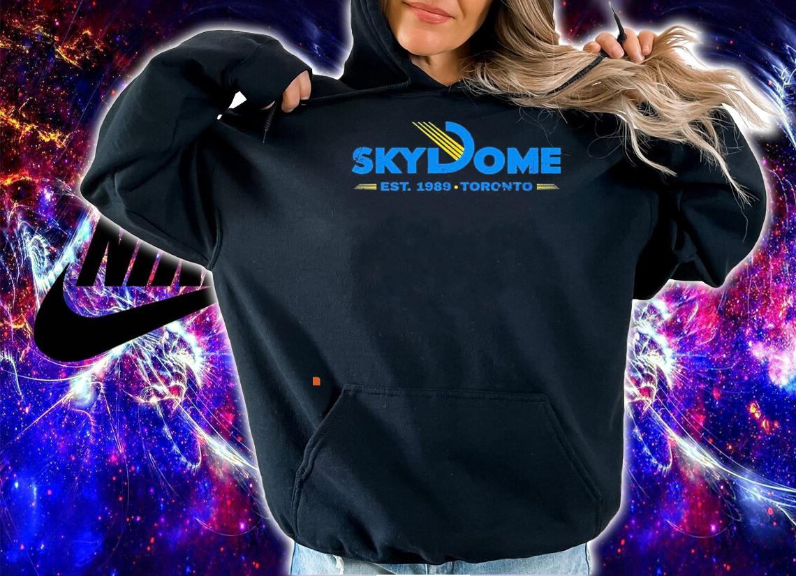 Toronto Skydome est 1989 shirt hoodie
