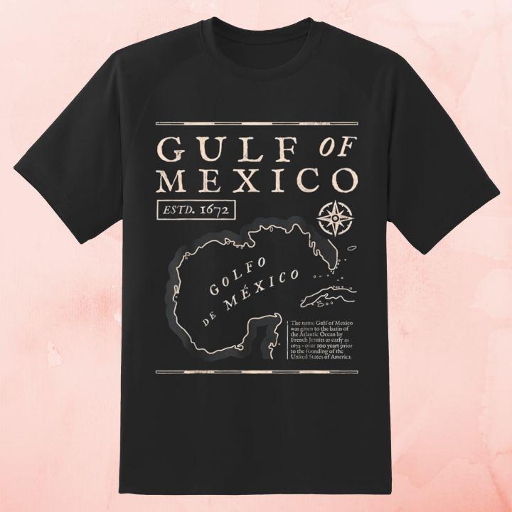 Gulf Of Mexico 1672 Golfo De Mexico Gulf Of America T-Shirt