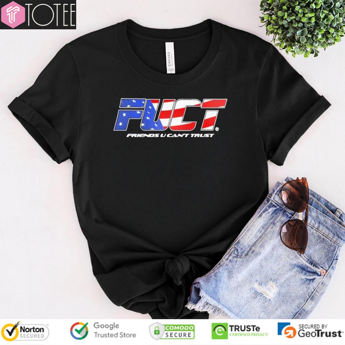 Fuct Friends U Can't Trust American Flag T-Shirt