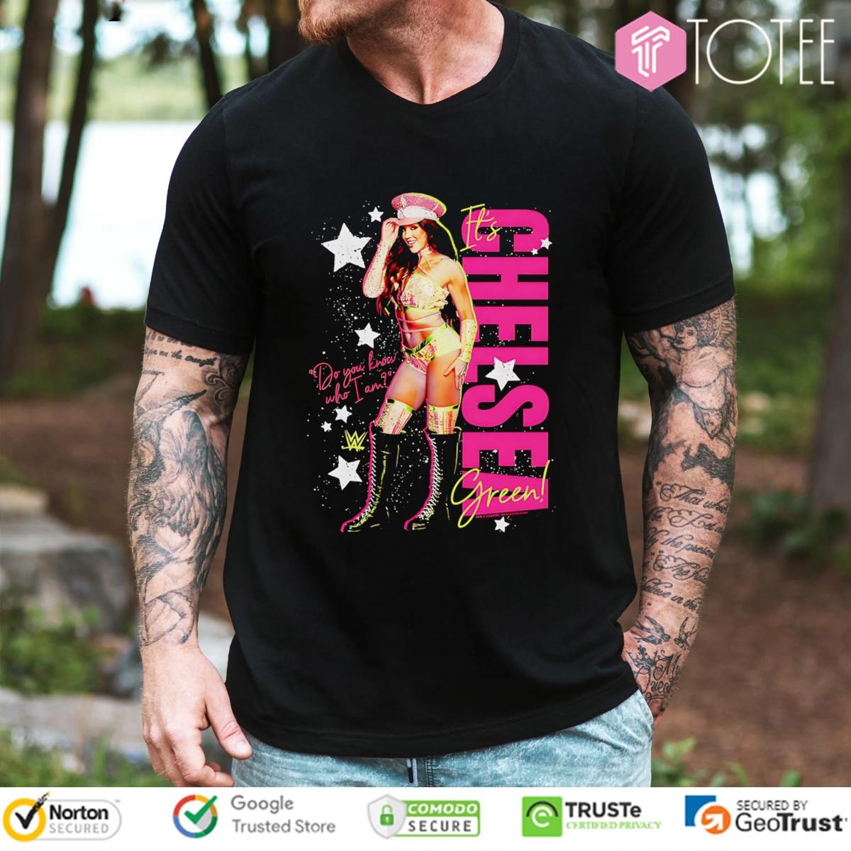 Its Chelsea Green Do You Know Who I Am Wwe T-shirt